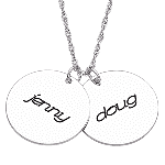 Its a charmed life when you share it with someone you love. Cast in Sterling Silver, hi-polished discs are engraved with his & hers names, up to 8 letters & spaces per name. (One name per disc.) Discs are suspended on a 20" rope chain -- the perfect length for him and her. Disc size is 13/16" diameter.