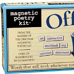 Create an interactive mission statement with the Office Kit, Magnetic Poetrys take on professional language. Words include cross-function, success, paradigm, vision, and desk. 
